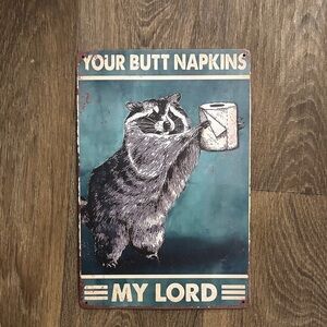 Raccoon Bathroom Humor Metal Sign